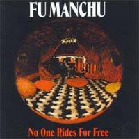 Fu Manchu : No One Rides for Free